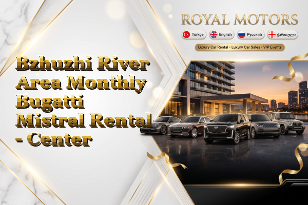 Bzhuzhi River Area Monthly Bugatti Mistral Rental - Center