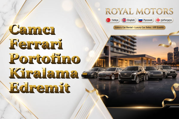 Camcı Ferrari Portofino Kiralama - Edremit