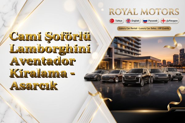 Cami Şoförlü Lamborghini Aventador Kiralama - Asarcık