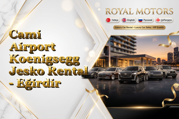Cami Airport Koenigsegg Jesko Rental - Eğirdir