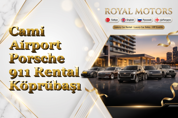 Cami Airport Porsche 911 Rental - Köprübaşı