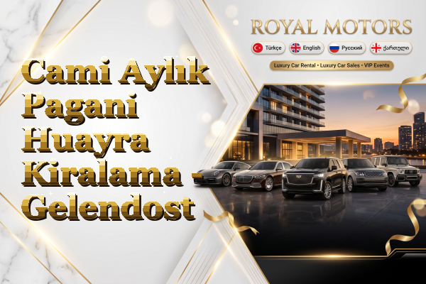 Cami Aylık Pagani Huayra Kiralama - Gelendost