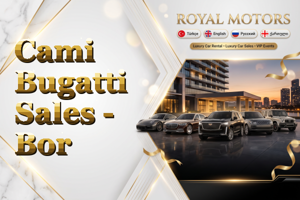 Cami Bugatti Sales - Bor