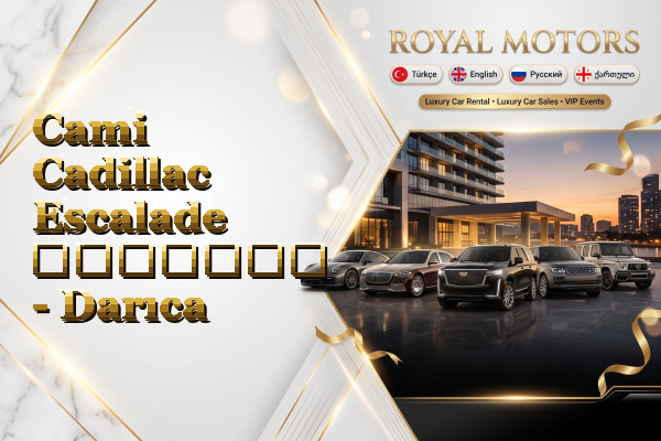 Cami Cadillac Escalade გაყიდვა - Darıca
