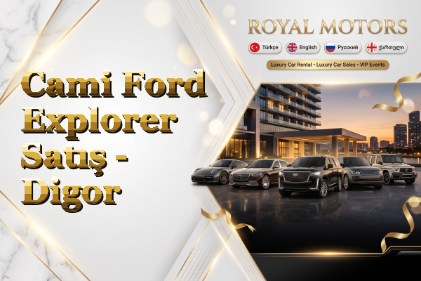 Cami Ford Explorer Satış - Digor