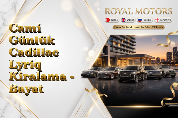 Cami Günlük Cadillac Lyriq Kiralama - Bayat