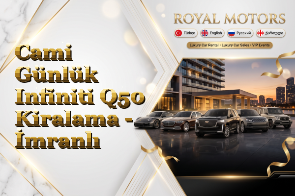 Cami Günlük Infiniti Q50 Kiralama - İmranlı