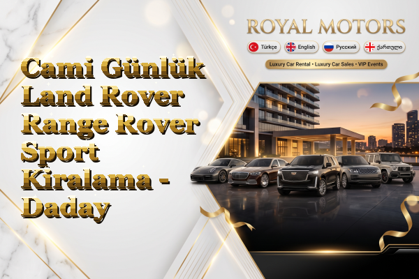 Cami Günlük Land Rover Range Rover Sport Kiralama - Daday