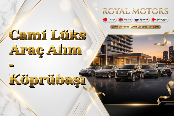 Cami Lüks Araç Alım - Köprübaşı
