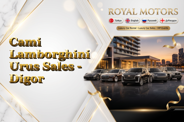 Cami Lamborghini Urus Sales - Digor