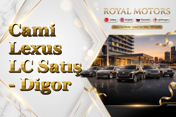 Cami Lexus LC Satış - Digor