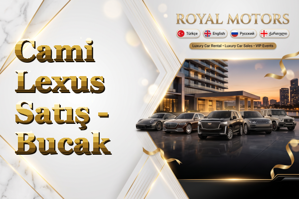 Cami Lexus Satış - Bucak