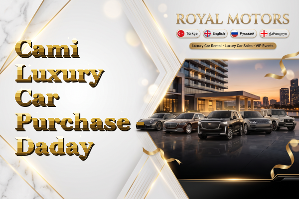 Cami Luxury Car Purchase - Daday