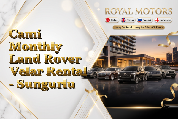 Cami Monthly Land Rover Velar Rental - Sungurlu