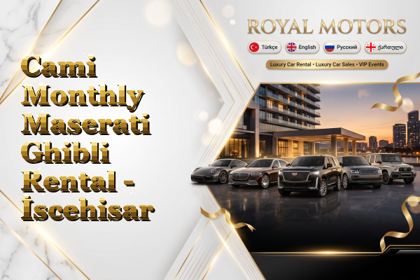 Cami Monthly Maserati Ghibli Rental - İscehisar