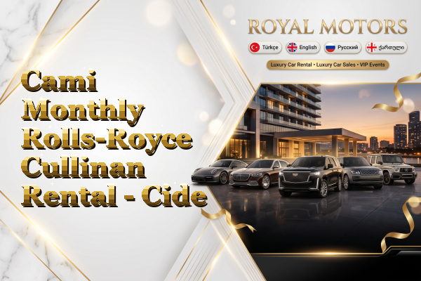 Cami Monthly Rolls-Royce Cullinan Rental - Cide