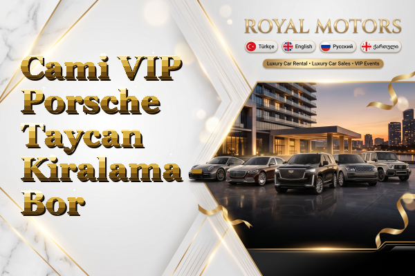 Cami VIP Porsche Taycan Kiralama - Bor