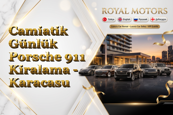 Camiatik Günlük Porsche 911 Kiralama - Karacasu