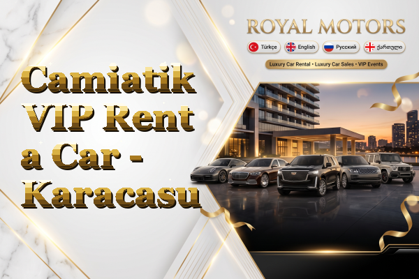 Camiatik VIP Rent a Car - Karacasu