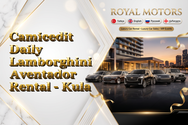 Camicedit Daily Lamborghini Aventador Rental - Kula
