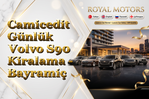 Camicedit Günlük Volvo S90 Kiralama - Bayramiç