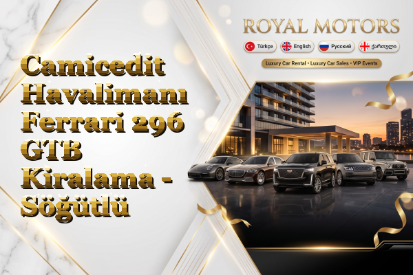 Camicedit Havalimanı Ferrari 296 GTB Kiralama - Söğütlü