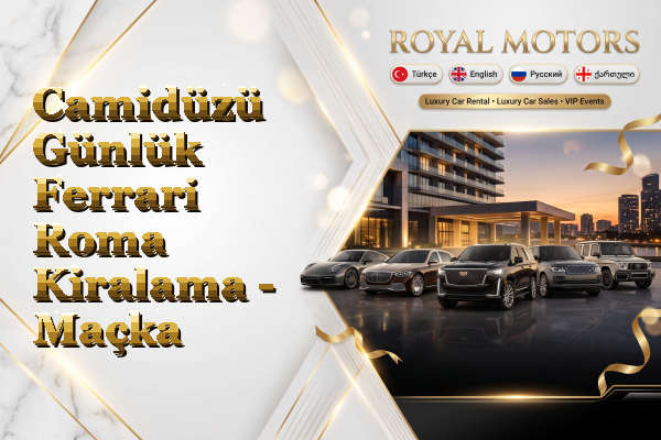 Camidüzü Günlük Ferrari Roma Kiralama - Maçka