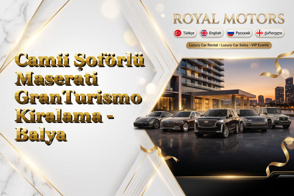 Camii Şoförlü Maserati GranTurismo Kiralama - Balya