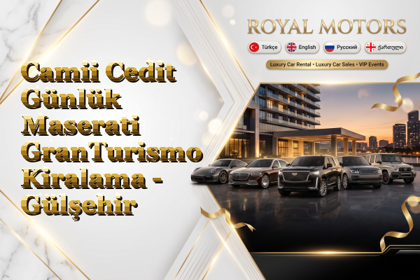 Camii Cedit Günlük Maserati GranTurismo Kiralama - Gülşehir