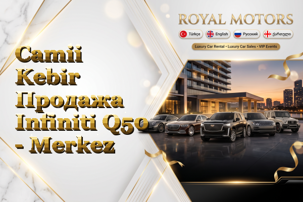 Camii Kebir Продажа Infiniti Q50 - Merkez