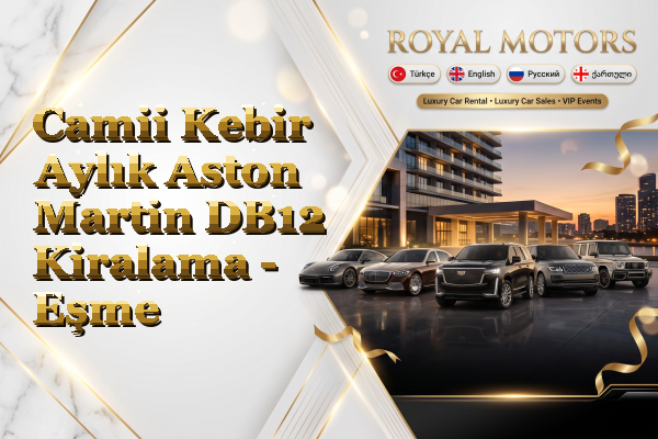 Camii Kebir Aylık Aston Martin DB12 Kiralama - Eşme