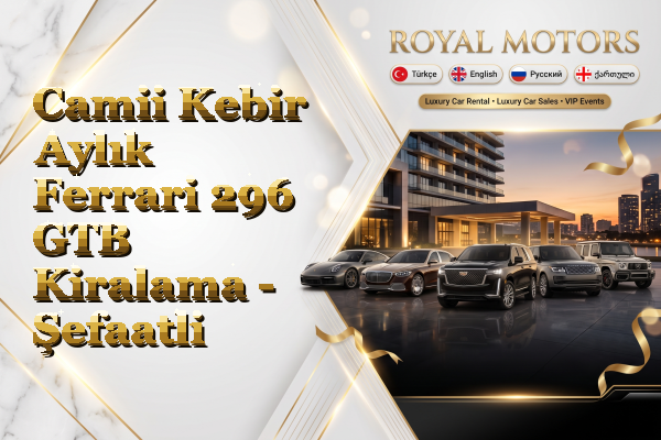 Camii Kebir Aylık Ferrari 296 GTB Kiralama - Şefaatli