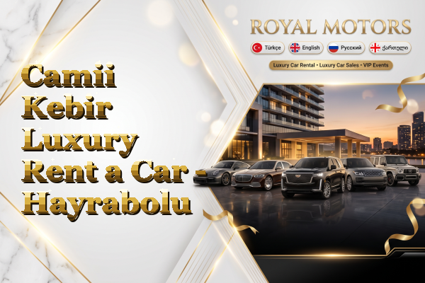 Camii Kebir Luxury Rent a Car - Hayrabolu