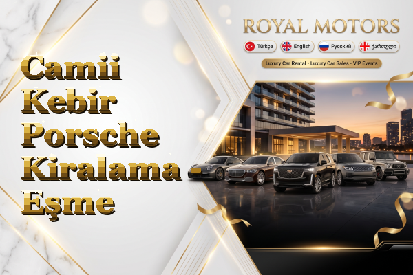 Camii Kebir Porsche Kiralama - Eşme