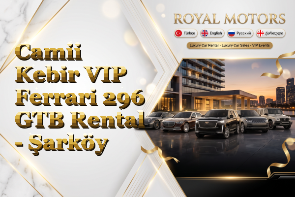 Camii Kebir VIP Ferrari 296 GTB Rental - Şarköy
