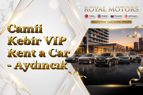 Camii Kebir VIP Rent a Car - Aydıncık
