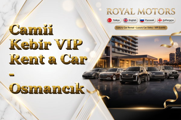 Camii Kebir VIP Rent a Car - Osmancık
