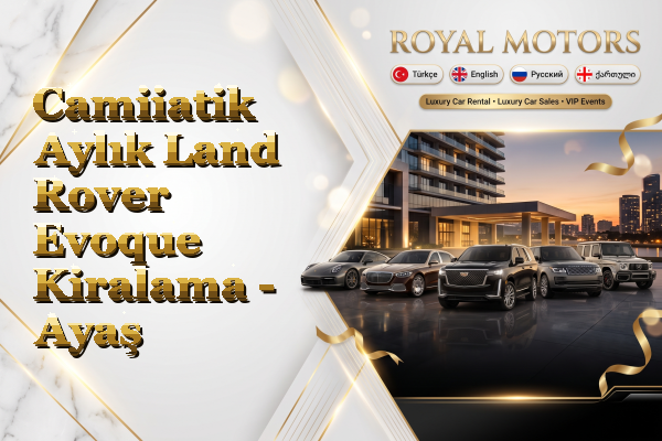 Camiiatik Aylık Land Rover Evoque Kiralama - Ayaş
