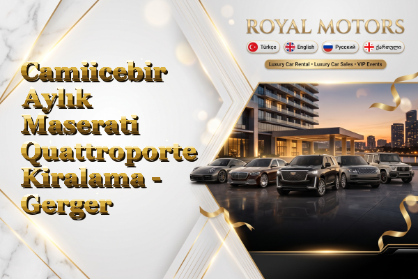 Camiicebir Aylık Maserati Quattroporte Kiralama - Gerger