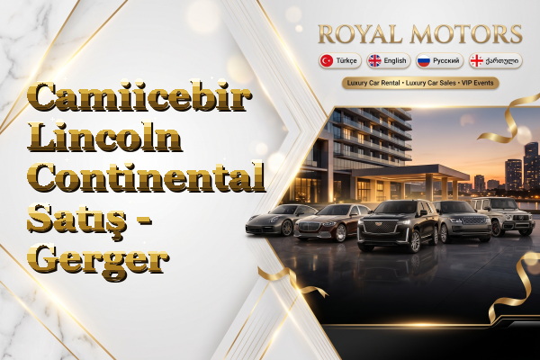 Camiicebir Lincoln Continental Satış - Gerger