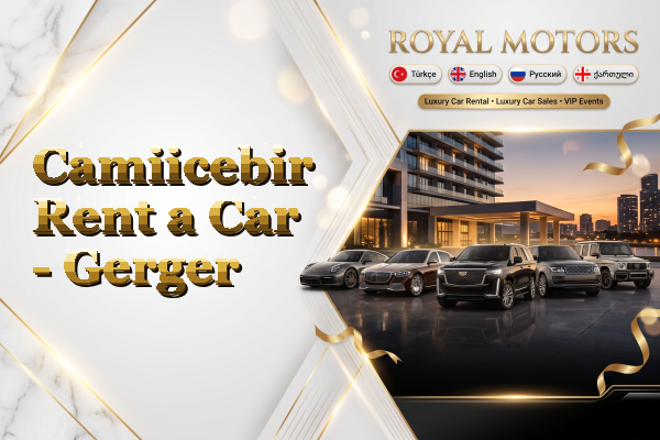 Camiicebir Rent a Car - Gerger