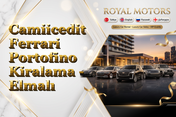 Camiicedit Ferrari Portofino Kiralama - Elmalı