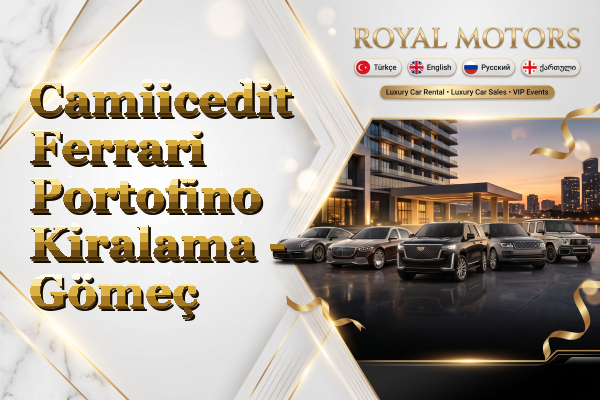 Camiicedit Ferrari Portofino Kiralama - Gömeç