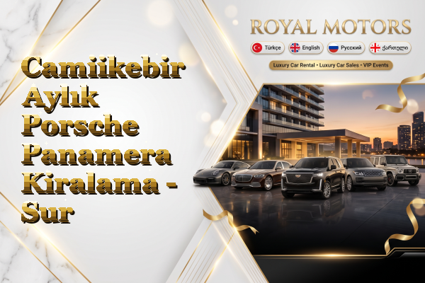 Camiikebir Aylık Porsche Panamera Kiralama - Sur