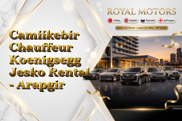 Camiikebir Chauffeur Koenigsegg Jesko Rental - Arapgir