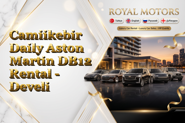 Camiikebir Daily Aston Martin DB12 Rental - Develi