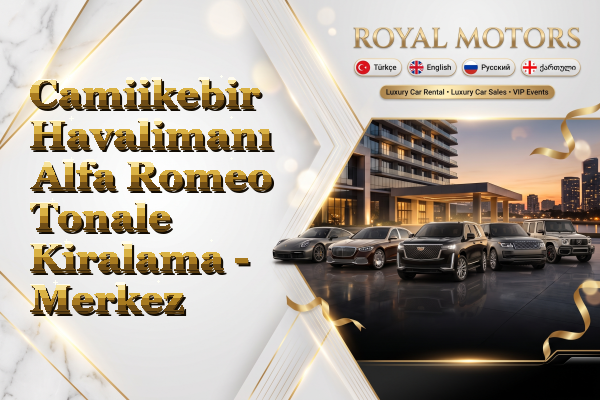 Camiikebir Havalimanı Alfa Romeo Tonale Kiralama - Merkez