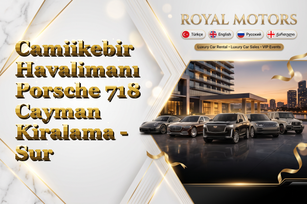 Camiikebir Havalimanı Porsche 718 Cayman Kiralama - Sur