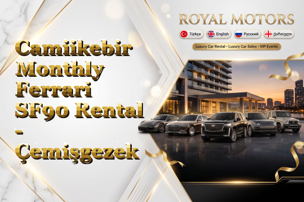 Camiikebir Monthly Ferrari SF90 Rental - Çemişgezek