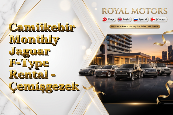 Camiikebir Monthly Jaguar F-Type Rental - Çemişgezek